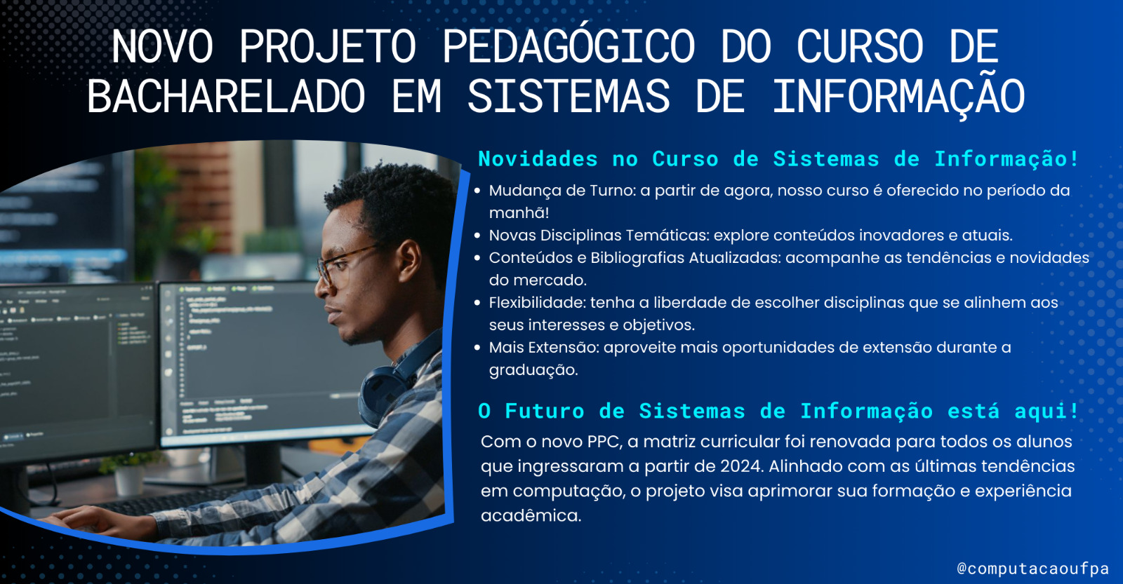 Novo Projeto Pedagógico do Curso de Bacharelado em Sistemas de Informação